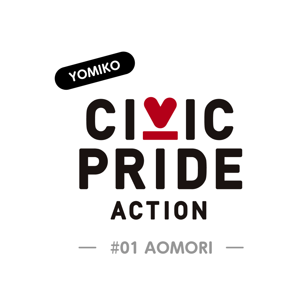 YOMIKO CIVICPRIDE ACTION #01 AOMORI
